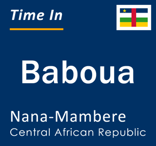 Current local time in Baboua, Nana-Mambere, Central African Republic