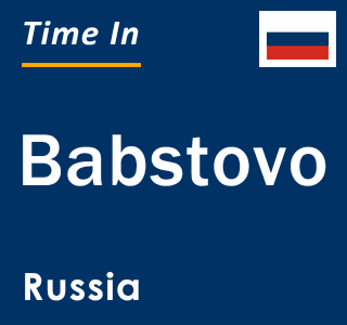 Current local time in Babstovo, Russia