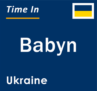 Current local time in Babyn, Ukraine