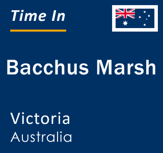 Current local time in Bacchus Marsh, Victoria, Australia