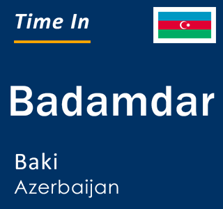 Current local time in Badamdar, Baki, Azerbaijan