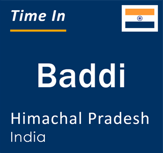 Current local time in Baddi, Himachal Pradesh, India