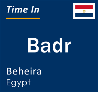 Current local time in Badr, Beheira, Egypt