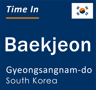 Current time in Baekjeon, Gyeongsangnam-do, South Korea
