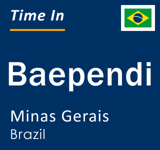 Current local time in Baependi, Minas Gerais, Brazil