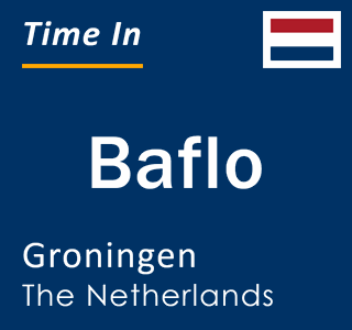 Current local time in Baflo, Groningen, The Netherlands