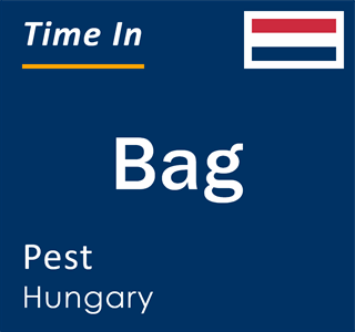 Current local time in Bag, Pest, Hungary