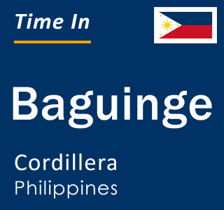 Current local time in Baguinge, Cordillera, Philippines