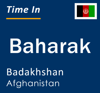 Current time in Baharak, Badakhshan, Afghanistan
