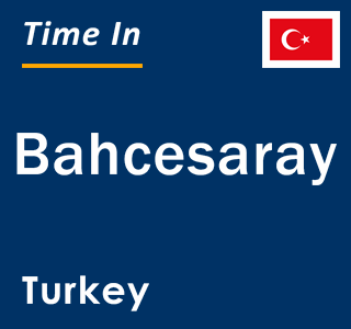 Current local time in Bahcesaray, Turkey