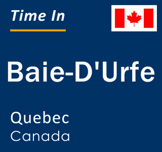 Current local time in Baie-D'Urfe, Quebec, Canada