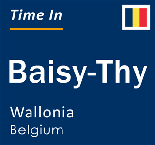 Current local time in Baisy-Thy, Wallonia, Belgium