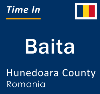 Current local time in Baita, Hunedoara County, Romania