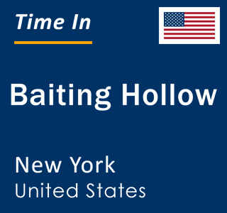 Current local time in Baiting Hollow, New York, United States