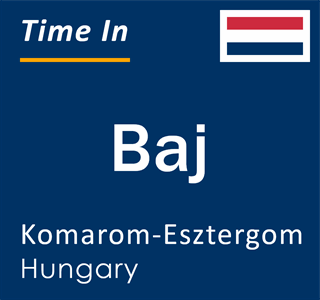 Current local time in Baj, Komarom-Esztergom, Hungary