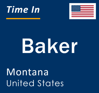 Current local time in Baker, Montana, United States