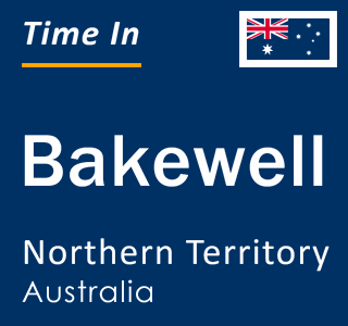 Current time in Bakewell, Northern Territory, Australia