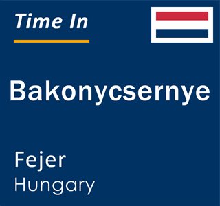 Current local time in Bakonycsernye, Fejer, Hungary