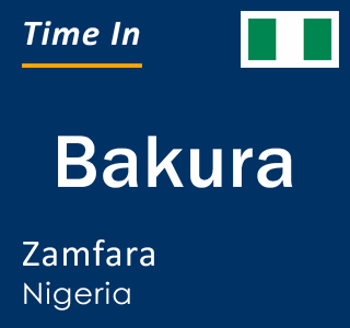 Current local time in Bakura, Zamfara, Nigeria