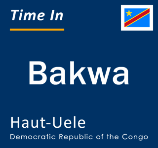 Current local time in Bakwa, Haut-Uele, Democratic Republic of the Congo