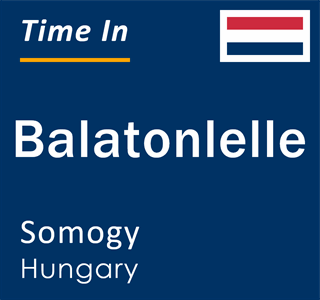 Current local time in Balatonlelle, Somogy, Hungary