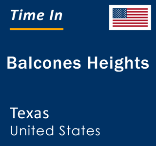 Current local time in Balcones Heights, Texas, United States