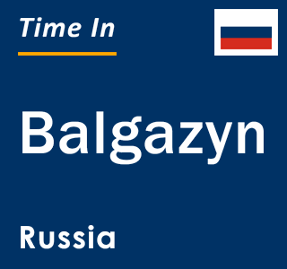 Current local time in Balgazyn, Russia