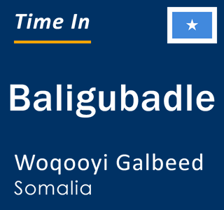 Current local time in Baligubadle, Woqooyi Galbeed, Somalia