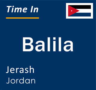 Current local time in Balila, Jerash, Jordan