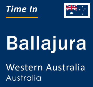 Current local time in Ballajura, Western Australia, Australia