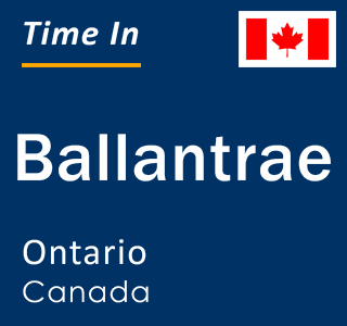 Current local time in Ballantrae, Ontario, Canada
