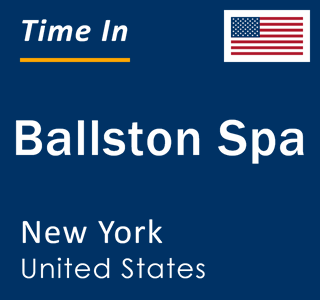 Current local time in Ballston Spa, New York, United States