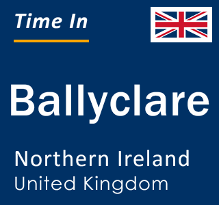 Current local time in Ballyclare, Northern Ireland, United Kingdom