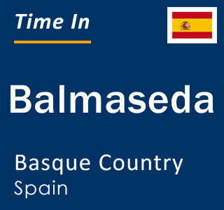 Current local time in Balmaseda, Basque Country, Spain