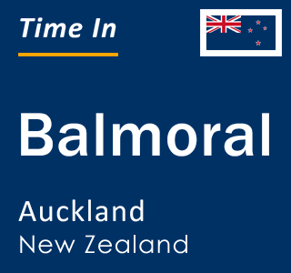 Current local time in Balmoral, Auckland, New Zealand