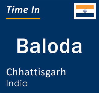 Current local time in Baloda, Chhattisgarh, India