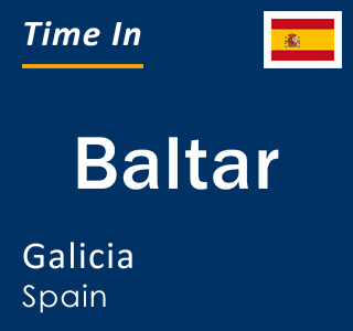 Current local time in Baltar, Galicia, Spain