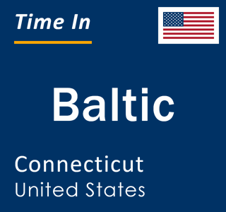 Current local time in Baltic, Connecticut, United States