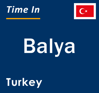 Current local time in Balya, Turkey