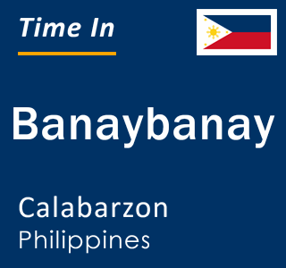 Current local time in Banaybanay, Calabarzon, Philippines