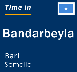 Current time in Bandarbeyla, Bari, Somalia