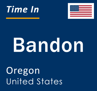 Current local time in Bandon, Oregon, United States