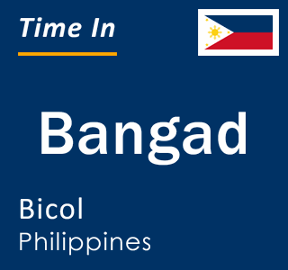 Current local time in Bangad, Bicol, Philippines