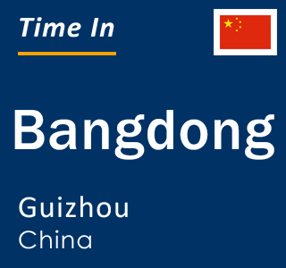 Current local time in Bangdong, Guizhou, China