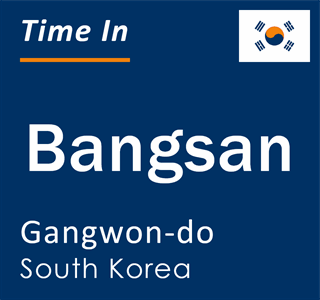 Current local time in Bangsan, Gangwon-do, South Korea