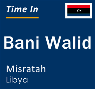 Current local time in Bani Walid, Misratah, Libya