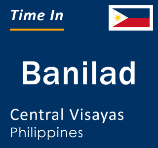 Current local time in Banilad, Central Visayas, Philippines