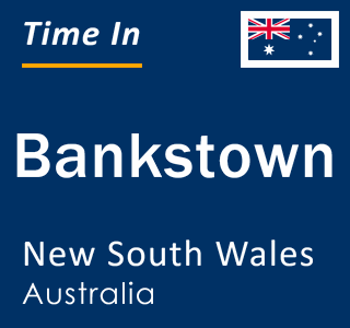 Current local time in Bankstown, New South Wales, Australia