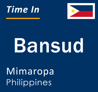Current local time in Bansud, Mimaropa, Philippines
