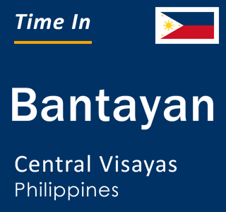Current local time in Bantayan, Central Visayas, Philippines